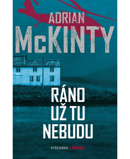 Ráno už tu nebudu
