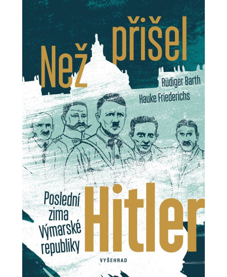Než přišel Hitler