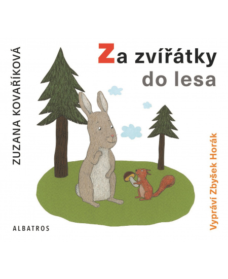 Za zvířátky do lesa (audiokniha)
