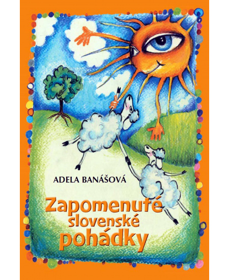 Zapomenuté slovenské pohádky