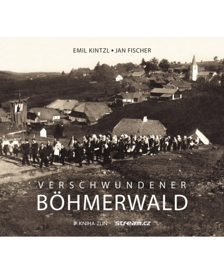 Verschwundener Böhmerwald