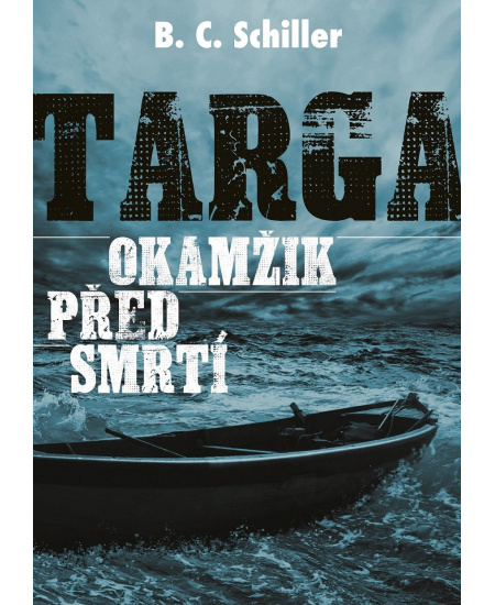 Targa: Okamžik před smrtí 