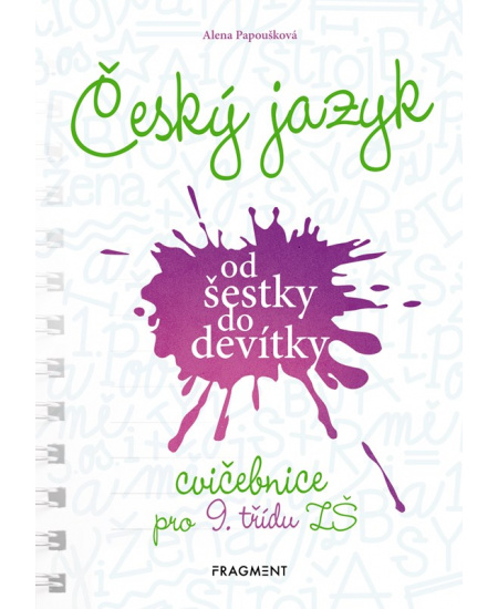 Český jazyk od šestky do devítky - cvičebnice pro 9. třídu ZŠ