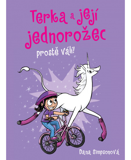 Terka a její jednorožec prostě válí!