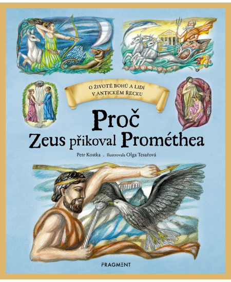 Proč Zeus přikoval Prométhea Fragment