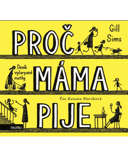 Proč máma pije (audiokniha)