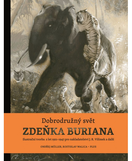 Dobrodružný svět Zdeňka Buriana