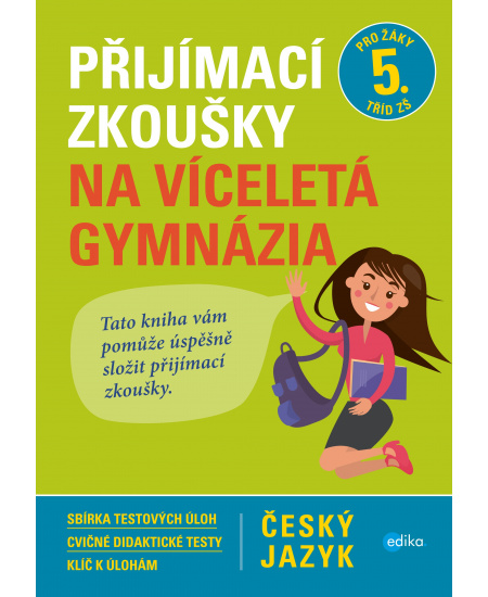 Přijímací zkoušky na víceletá gymnázia – český jazyk