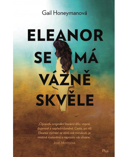Eleanor se má vážně skvěle