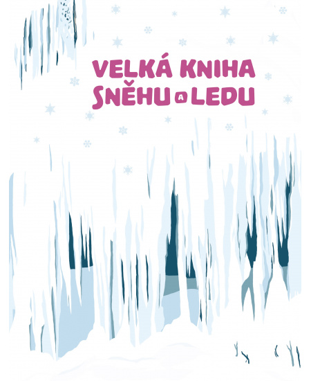 Velká kniha sněhu a ledu