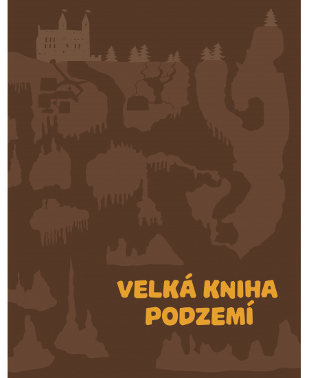 Velká kniha podzemí