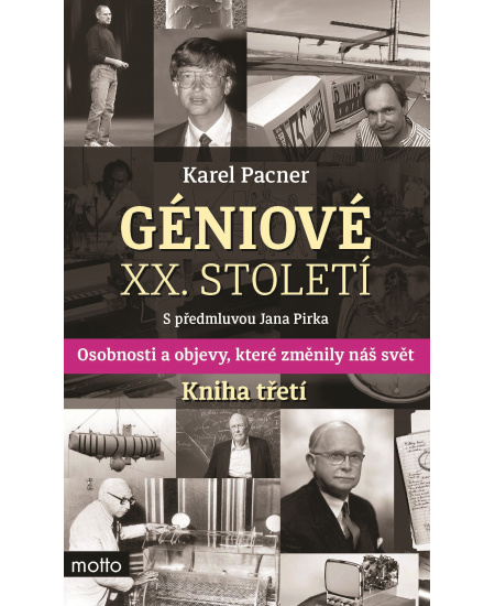 Géniové XX. století Kniha třetí