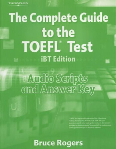 COMPLETE GUIDE TO TOEFL IBT 4E - ANSWER KEY/AUDIO SCRIPT National Geographic learning