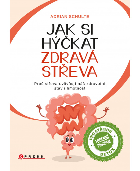 Jak si hýčkat zdravá střeva 