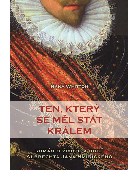Ten, který se měl stát králem