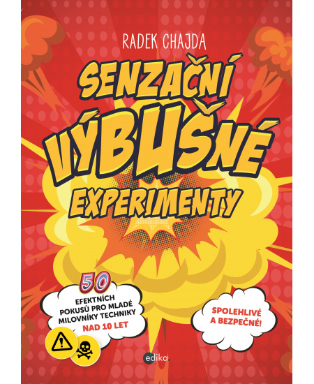 Senzační výbušné experimenty
