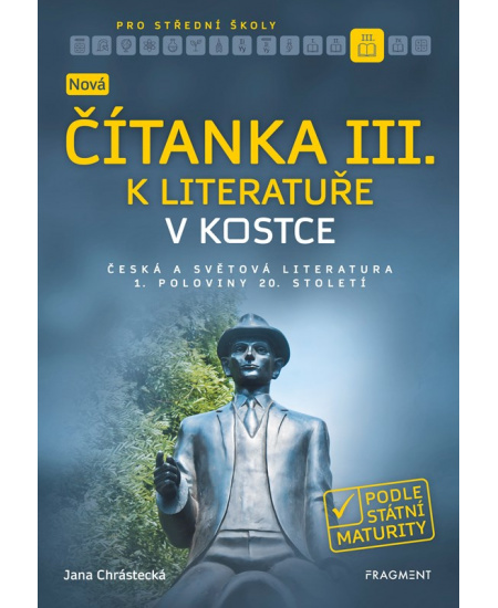 Nová čítanka III. k Literatuře v kostce pro SŠ