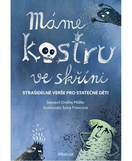 Máme kostru ve skříni