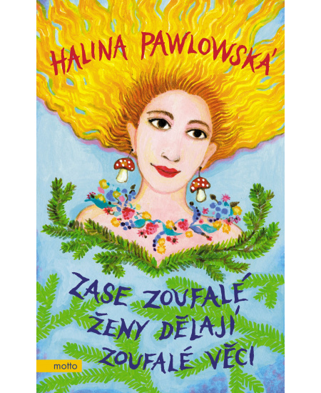 Zase zoufalé ženy dělají zoufalé věci