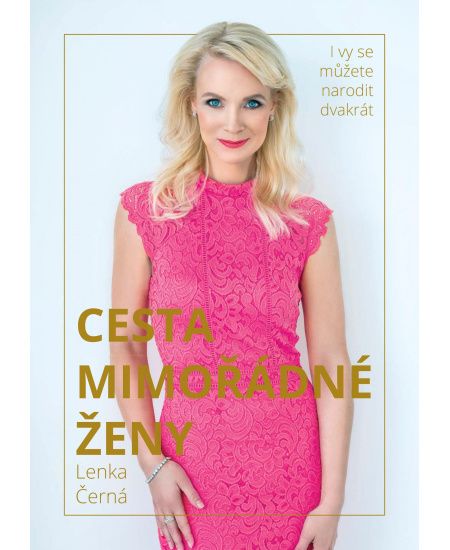 Cesta mimořádné ženy