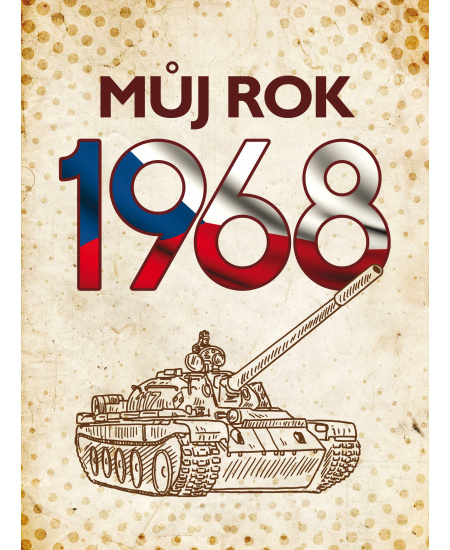 Můj rok 1968
