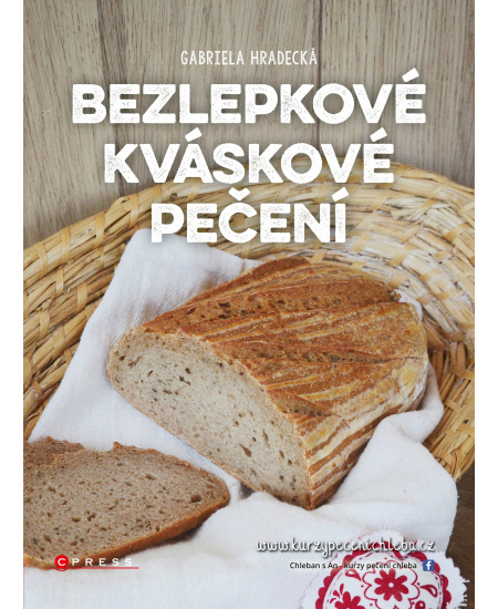Bezlepkové kváskové pečení 