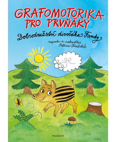 Grafomotorika pro prvňáky - Dobrodružství divočáka Fandy