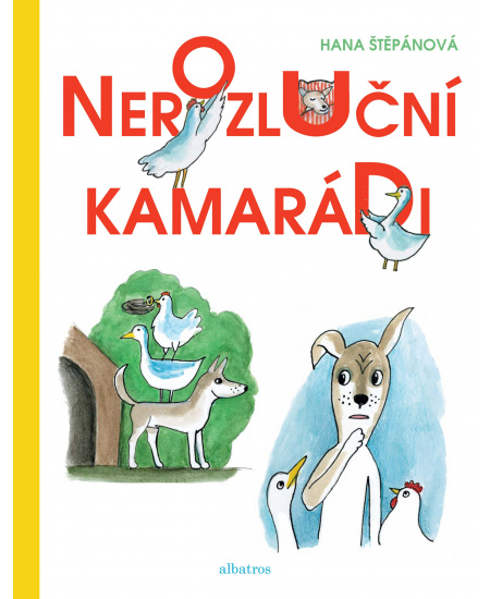Nerozluční kamarádi