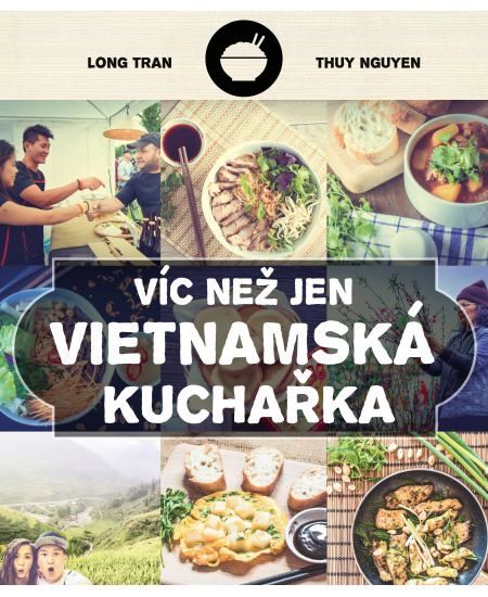 Víc než jen vietnamská kuchařka