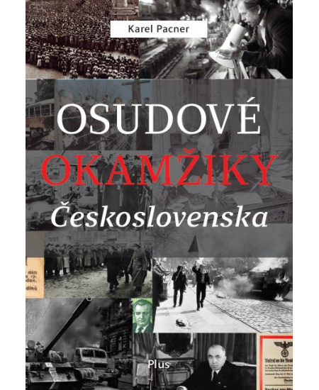 Osudové okamžiky Československa