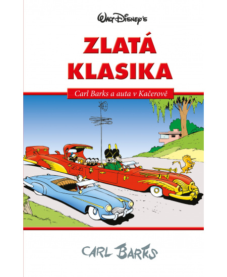 Disney Zlatá klasika Carl Barks