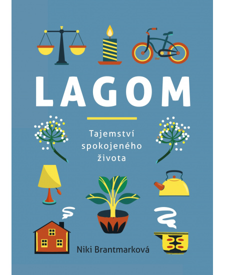 Lagom – tajemství spokojeného života BIZBOOKS