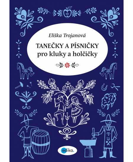 Tanečky a písničky pro kluky a holčičky