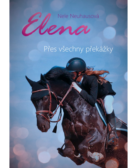 Elena: Přes všechny překážky