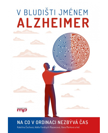 V bludišti jménem Alzheimer