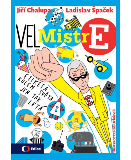 (Vel)Mistr E
