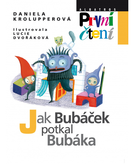 Jak Bubáček potkal Bubáka