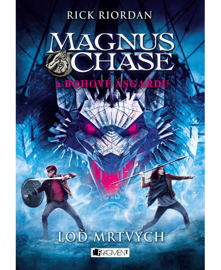 Magnus Chase a bohové Ásgardu - Loď mrtvých Fragment