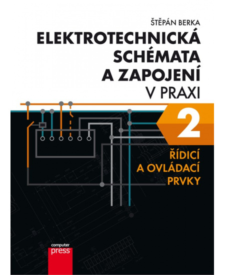 Elektrotechnická schémata a zapojení v praxi 2