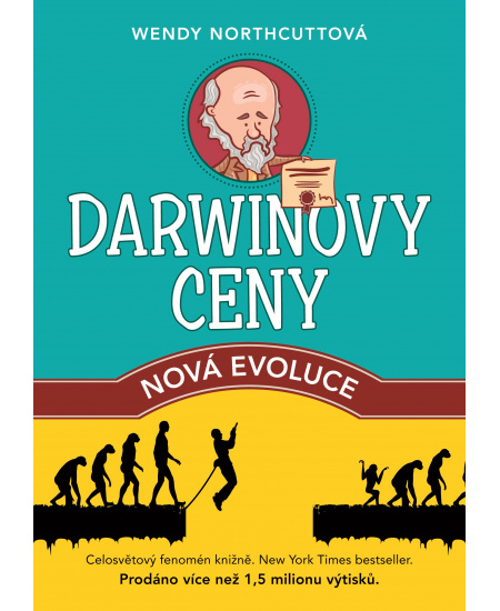 Darwinovy ceny: nová evoluce