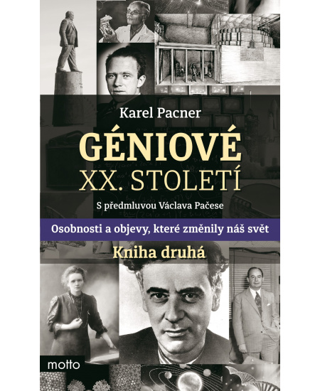 Géniové XX. století Kniha druhá