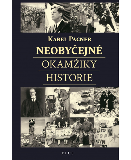 Neobyčejné okamžiky historie