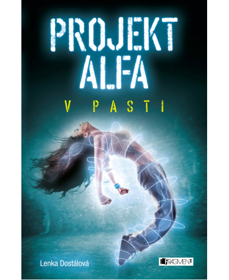 Projekt Alfa - V pasti Fragment