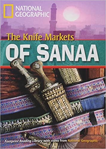 FOOTPRINT READING LIBRARY: LEVEL 1000: KNIFE MARKETS OF SANAA (BRE) National Geographic learning