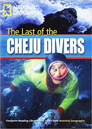 FOOTPRINT READING LIBRARY: LEVEL 1000: LAST OF CHEJU DIVERS with M/ROM (BRE) National Geographic learning