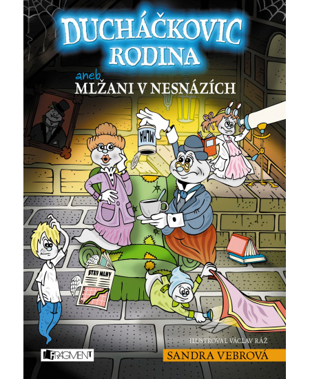 Ducháčkovic rodina aneb Mlžani v nesnázích