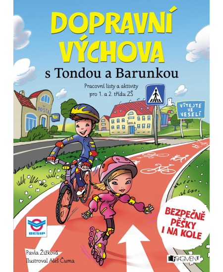 Dopravní výchova s Tondou a Barunkou
