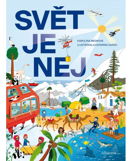 Svět je NEJ