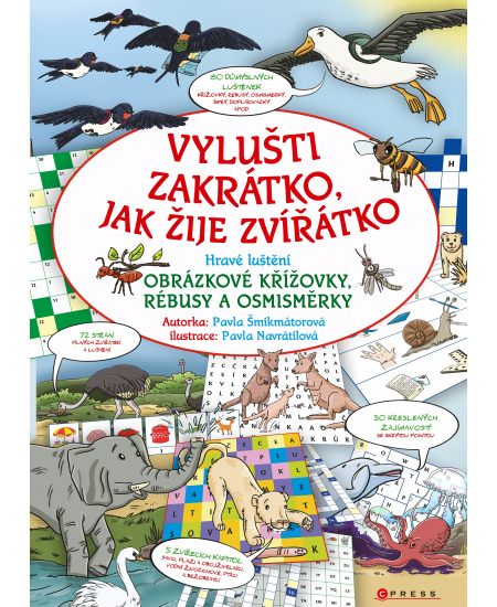 Vylušti zakrátko, jak žije zvířátko