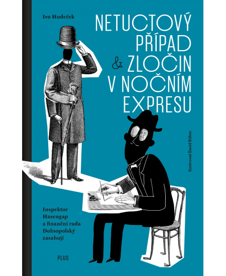 Netuctový případ a Zločin v nočním expresu